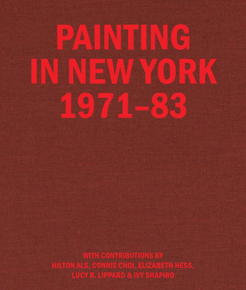 Painting in New York 1971–83 Book
